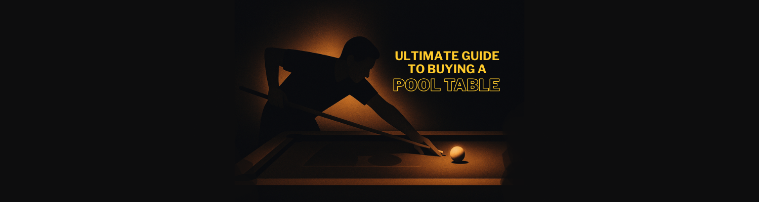 Ultimate Guide to Buying a Pool Table