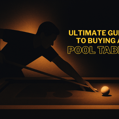 Ultimate Guide to Buying a Pool Table