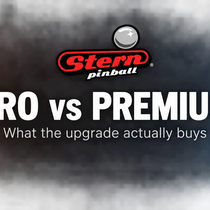 Stern Pro vs Premium Pinball: Which Should You Buy?
